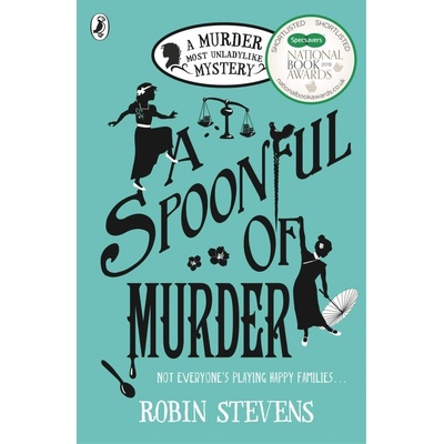 Spoonful of Murder: A Murder Most Unladylike Mystery Stevens RobinPaperback