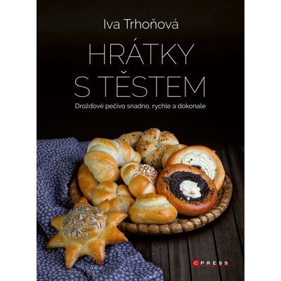 Hrátky s těstem - Iva Trhoňová