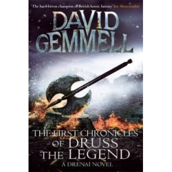 The First Chronicles of Druss the Legend - David Gemmell
