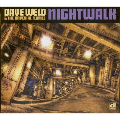 Dave Weld The Imperial Flames - Nightwalk CD