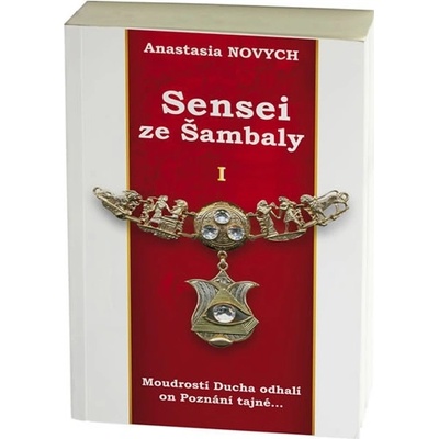 Sensei ze Šambaly 1 - Anastasia Novych