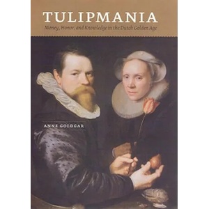 Tulipmania | Anne Goldgar (ISBN: 9780226301266)