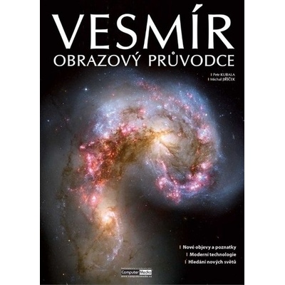 VESMÍR - obrazový průvodce - Petr Kubala