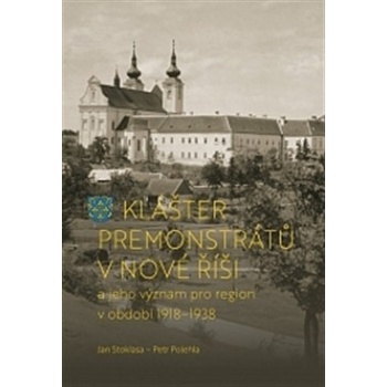 Klášter premonstrátů v Nové Říši