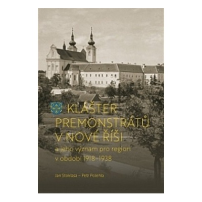 Klášter premonstrátů v Nové Říši