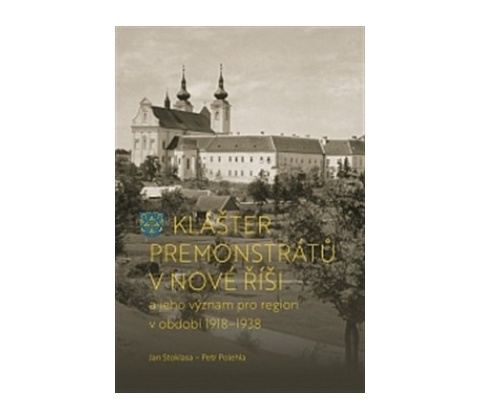 Klášter premonstrátů v Nové Říši