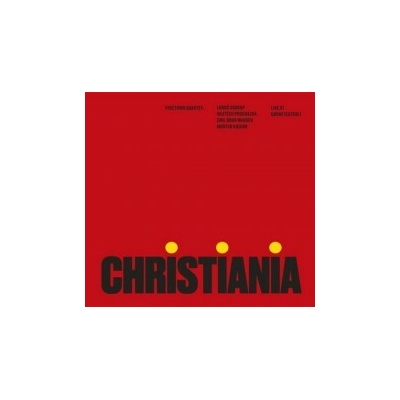 FREETOWN QUARTET - CHRISTIANIA: LIVE AT BORNETEATERET LP