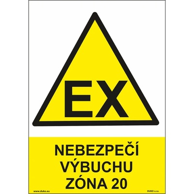 DUKO NEBEZPEČÍ VÝBUCHU - ZÓNA 20 Formát: 210 x 297 mm, Materiál: plast 5 mm, samolepící vinylová fólie