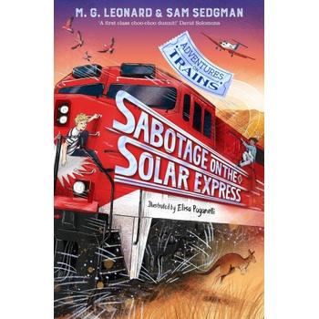 Sabotage on the Solar Express | M. G. Leonard, Sam Sedgman
