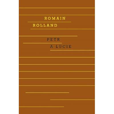 Petr a Lucie - Romain Rolland