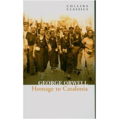Homage To Catalonia - George Orwell, HarperPress