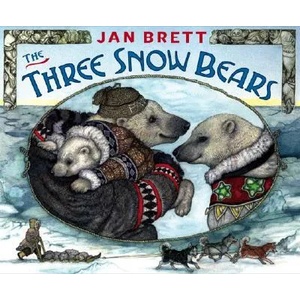 The Three Snow Bears | Jan Brett (ISBN: 9780399247927)