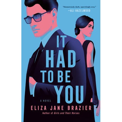 It Had to Be You | Brazier, Eliza Jane