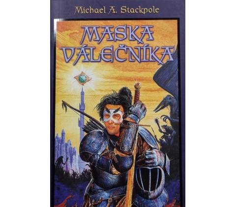 Stackpole Michael A. - Maska válečníka