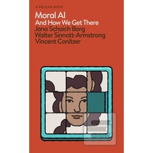 Moral AI - Jana Schaich Borg, Walter Sinnott-Armstrong, Vincent Conitzer