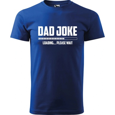 Sablio tričko s potlačou Dad joke loading modré