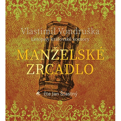 Manželské zrcadlo - Vondruška Vlastimil