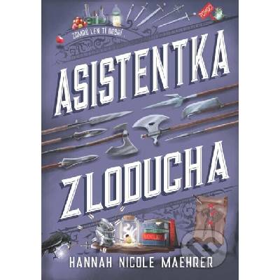 Asistentka Zloducha - Hannah Nicole Maehrer