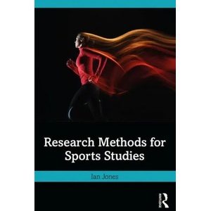 Research Methods for Sports Studies | Jones, Ian (ISBN: 9781032017525)