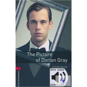 Oxford Bookworms Library: Level 3: : The Picture of Dorian Gray audio pack | Oscar Wilde (2017)