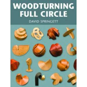 Woodturning Full Circle | David Springett (2008)