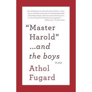 Master Harold . . . and the Boys | Athol Fugard (ISBN: 9780307475206)