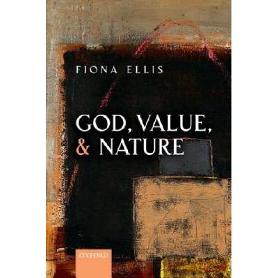 God, Value, and Nature | Fiona Ellis
