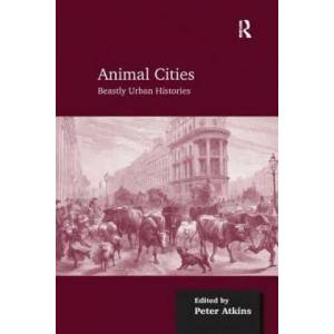 Animal Cities | Peter Atkins (ISBN: 9781138247031)