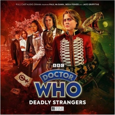 Doctor Who - The Eighth Doctor Adventures: Deadly Strangers Big Finish Productions Ltd