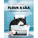 Knihy O kocourovi Floukovi, myši Líle a mrakodrapu - Petra Dvořáková