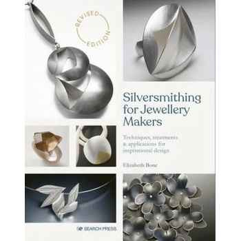 Silversmithing for Jewellery Makers