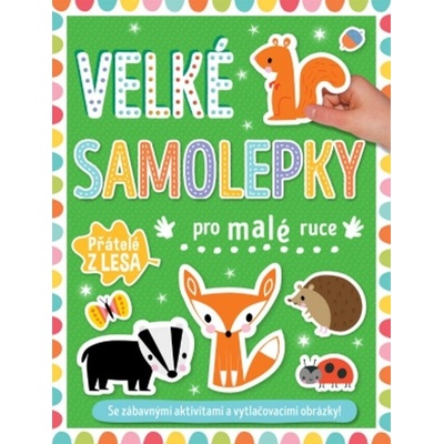 Velké samolepky pro malé ruce Přátelé z lesa