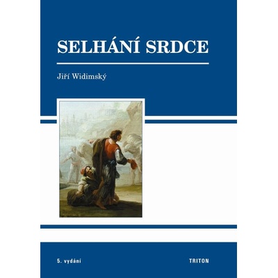 Selhání srdce - Jiří Widimský