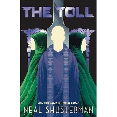 Toll - Neal Shusterman