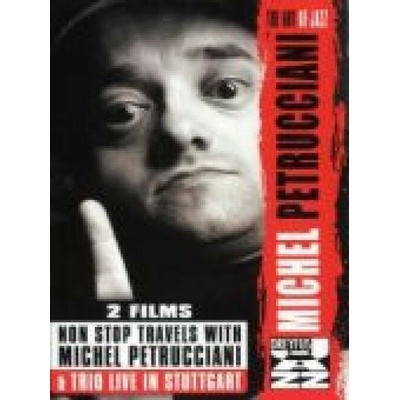 PETRUCCIANI MICHEL: NON STOP TRAVELS DVD