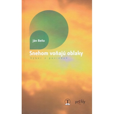 Snehom voňajú oblaky