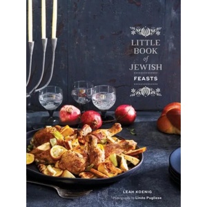Little Book of Jewish Feasts | Leah Koenig (ISBN: 9781452160627)
