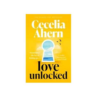 Love Unlocked - Cecelia Ahern
