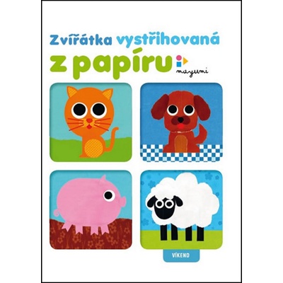 Víkend Zvířátka vystřihovaná z papíru
