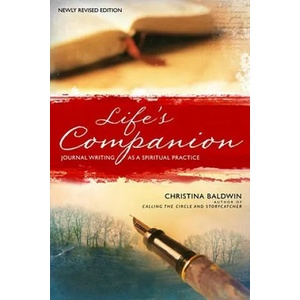 Life's Companion: Journal Writing as a Spiritual Practice | Christina Baldwin, Harry Baldwin, Susan Seddon Boulet (ISBN: 9780553352023)
