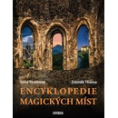 Knihy Encyklopedie magických míst - Thomová Soňa, Thoma Zdeněk