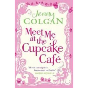 Meet Me At The Cupcake Cafe | Jenny Colgan (2011)