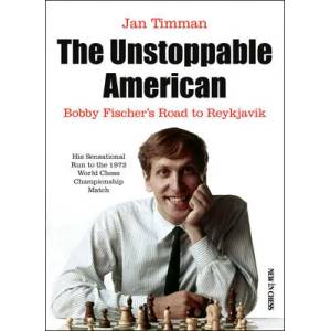 Unstoppable American | Jan Timman (ISBN: 9789056919788)