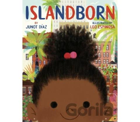 Islandborn - Junot Diaz