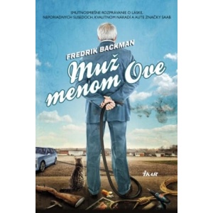 Muž menom Ove | Fredrik Backman (ISBN: 9788055142869)