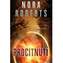 Procitnutí - Nora Roberts
