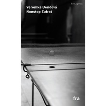 Nonstop Eufrat - Veronika Bendová