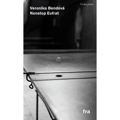 Nonstop Eufrat - Veronika Bendová