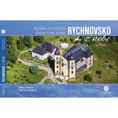 Rychnovsko z nebe - Martina Hošková, Milan Paprčka