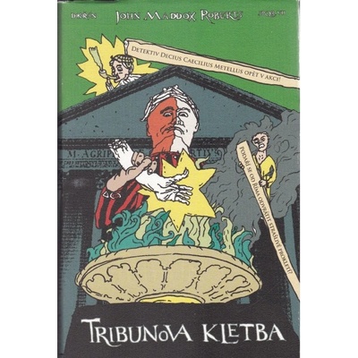 Tribunova kletba. SPQR VII. - Maddox Roberts John